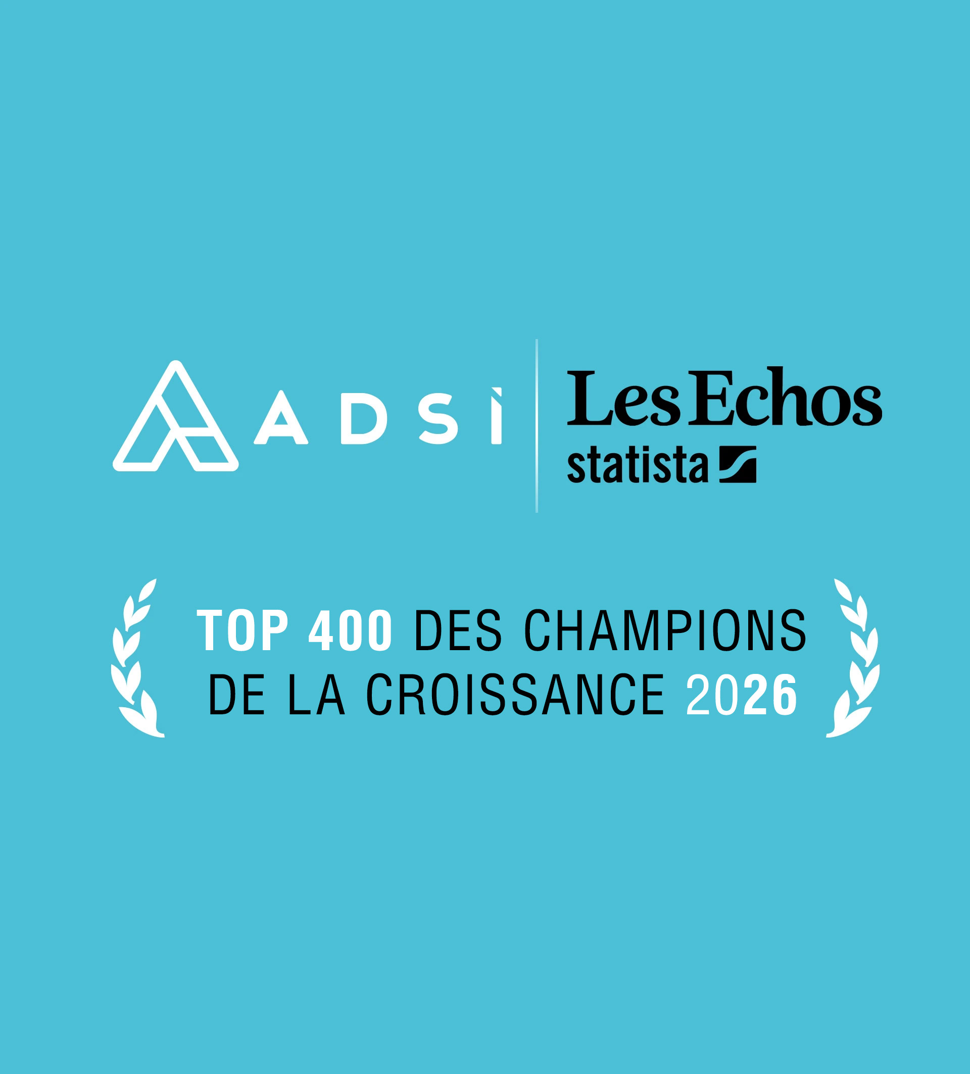 ADSI Top 400 Les Echos Champions de la Croissance 2026